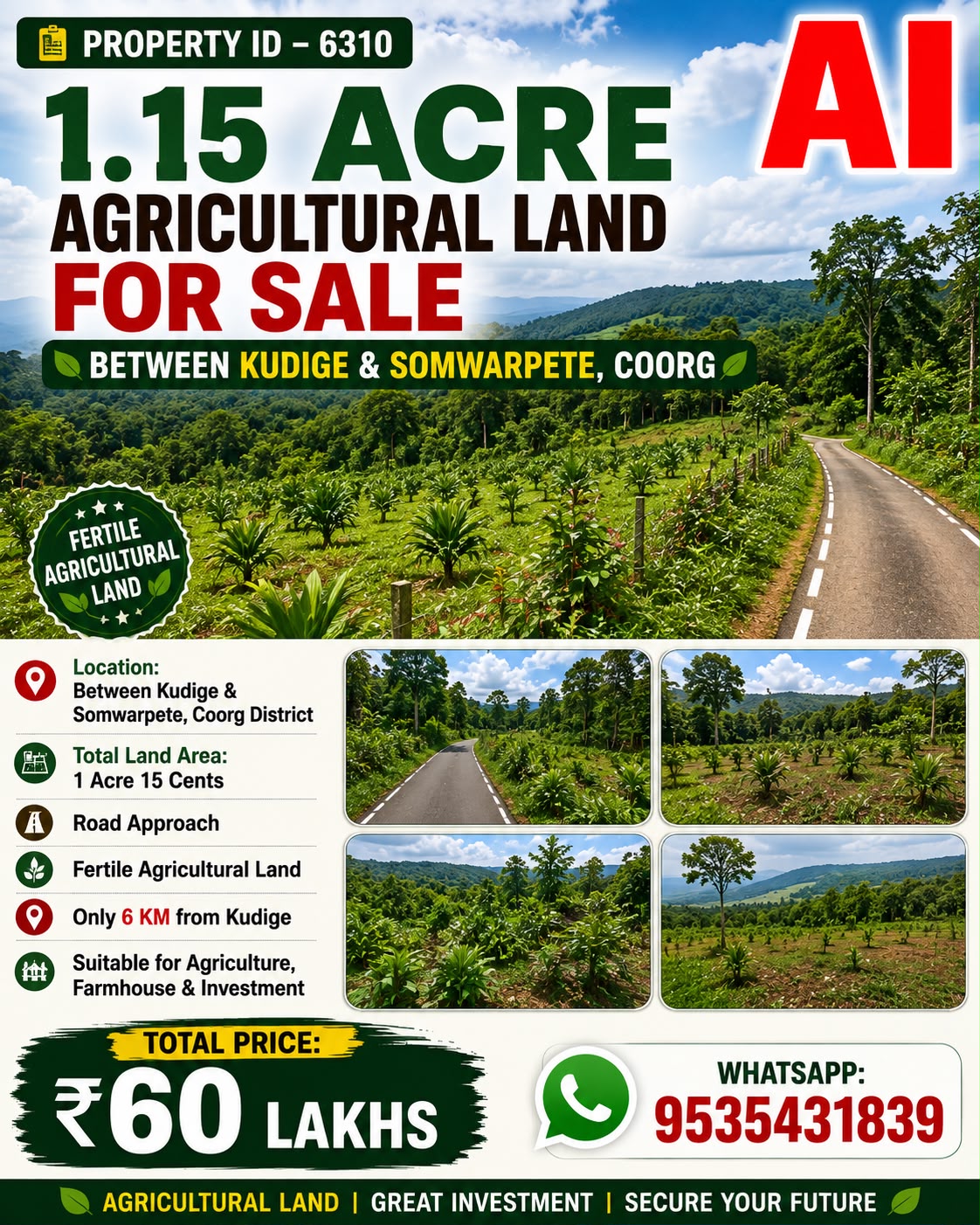 🆔 *PROPERTY ID – 6310* 🌿🏡 *1.15 ACRE AGRICULTURAL LAND FOR SALE – BETWEEN KUDIGE & SOMWARPETE, COORG*